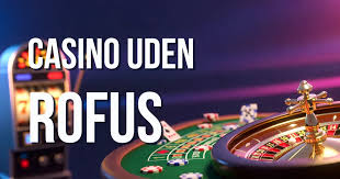 Bedste Casino Uden ROFUS Find Din Favorit Spilleoplevelse Bedste Casino Uden ROFUS Find Din Favorit Spilleoplevelse