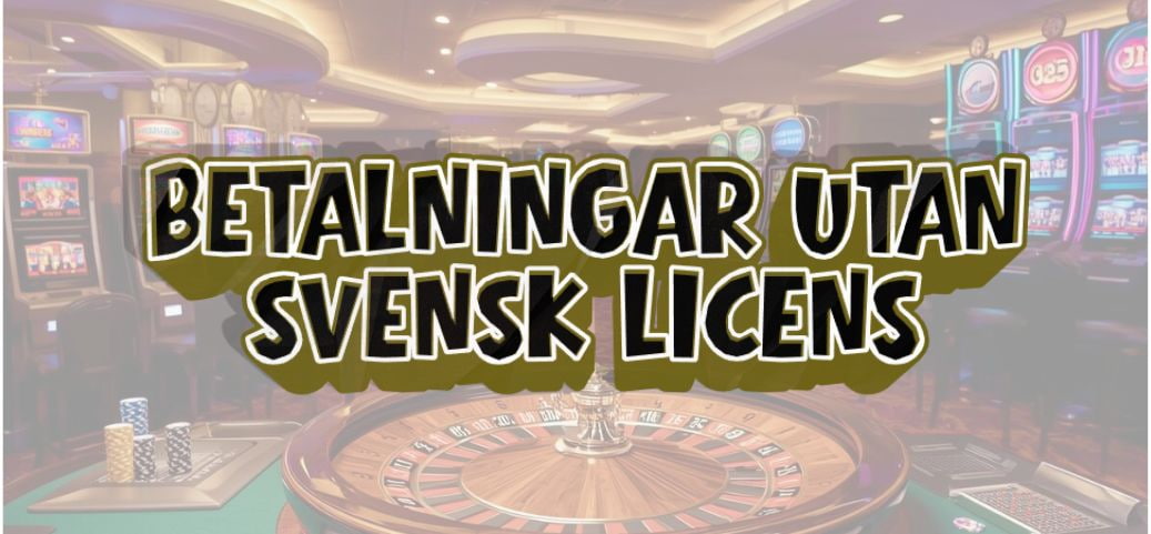 Malta Casino Utan Svensk Licens - En Guide till Spelvärlden