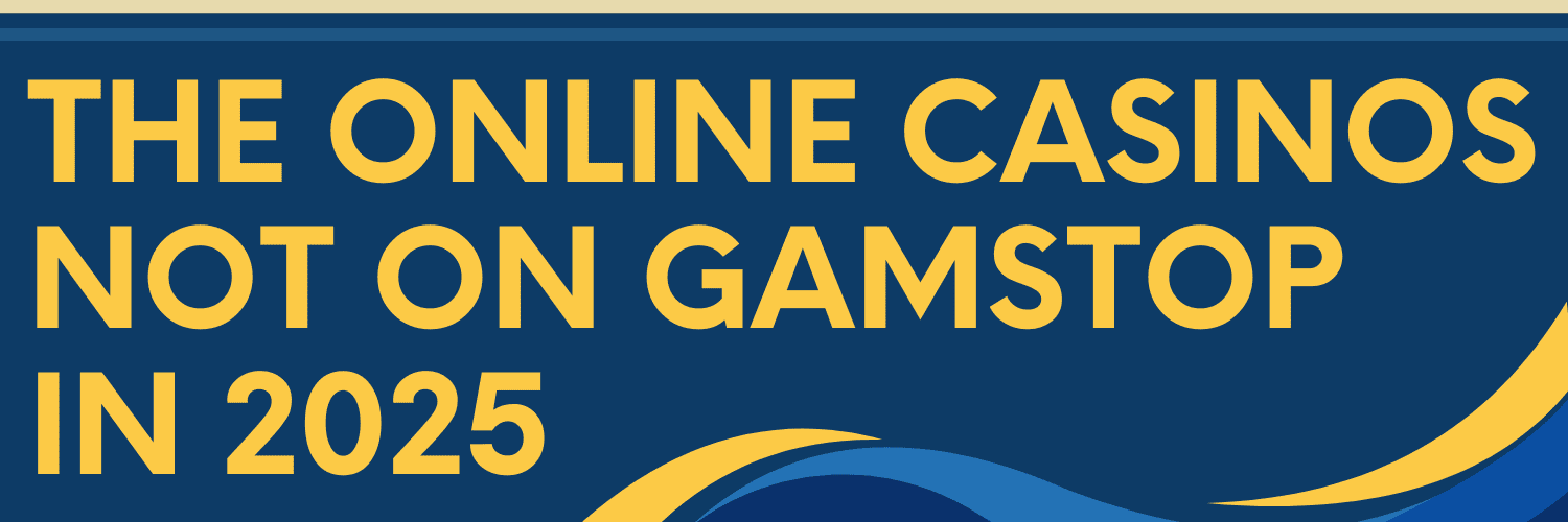 Best Non GamStop Casinos in the UK Your Ultimate Guide