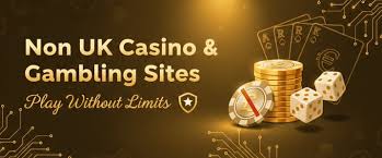 Exploring Non-UK Based Gambling Sites Opportunities and Insights